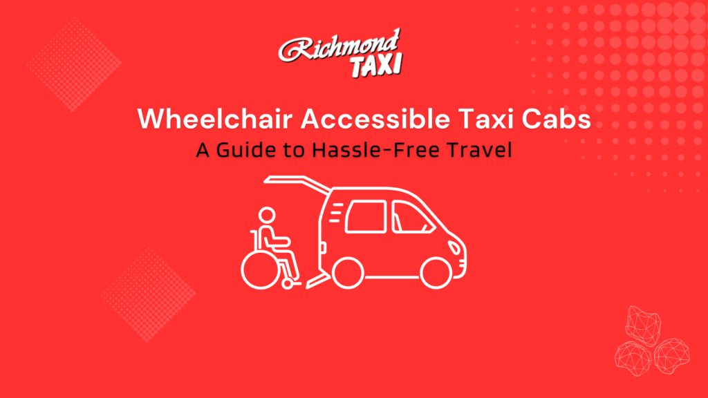 Wheelchair Accessible Taxi Cabs