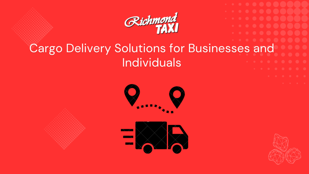 Cargo Delivery Solutions for Businesses and Individuals