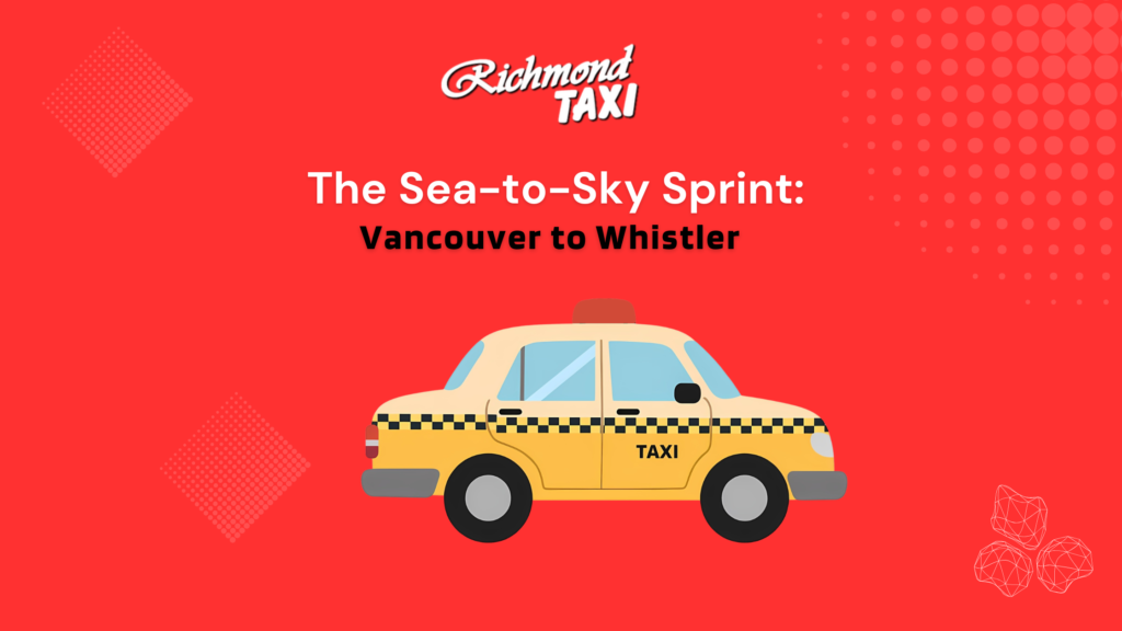The Sea-to-Sky Sprint: Vancouver to Whistler